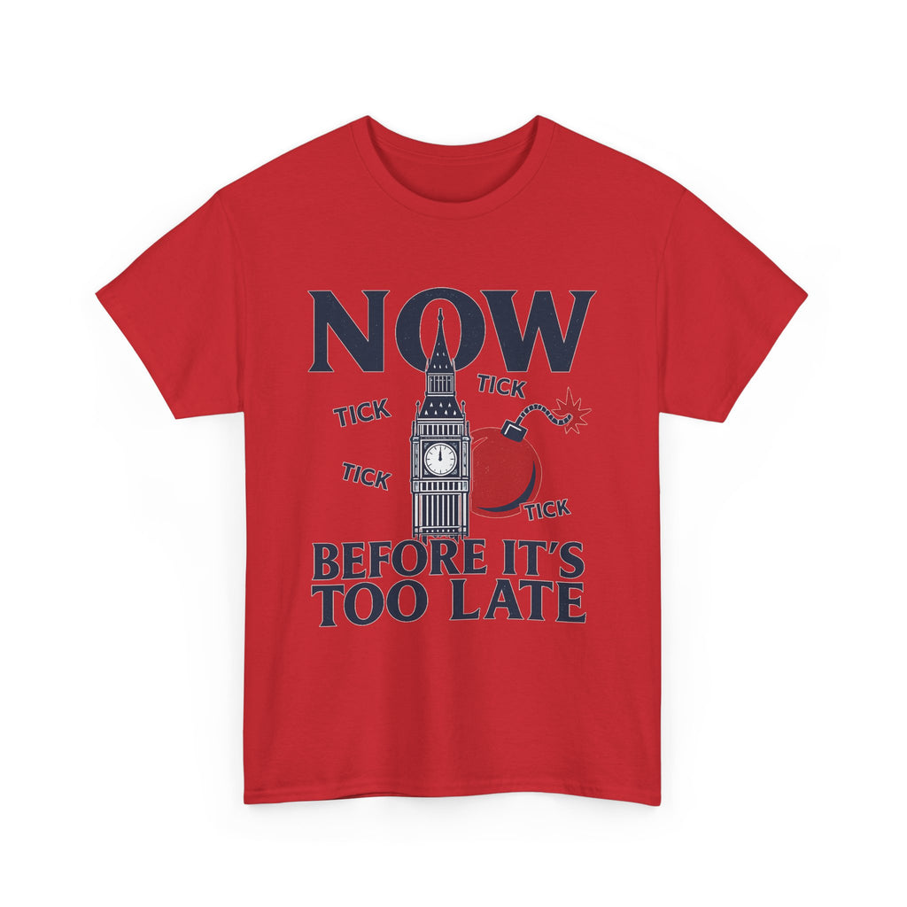 ‚NOW BEFORE IT‘S TOO LATE‘ — Big Ben Vintage Graphic Tee