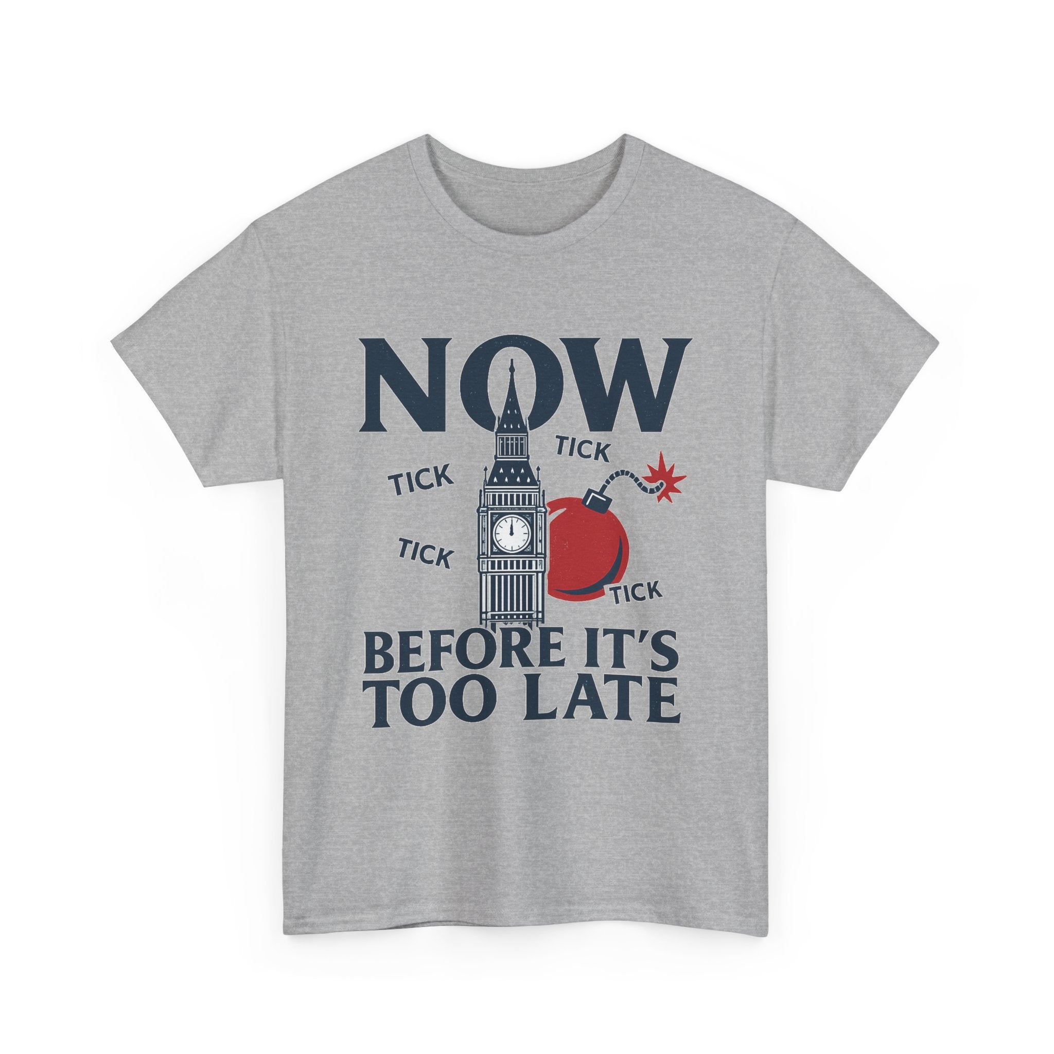 ‚NOW BEFORE IT‘S TOO LATE‘ — Big Ben Vintage Graphic Tee