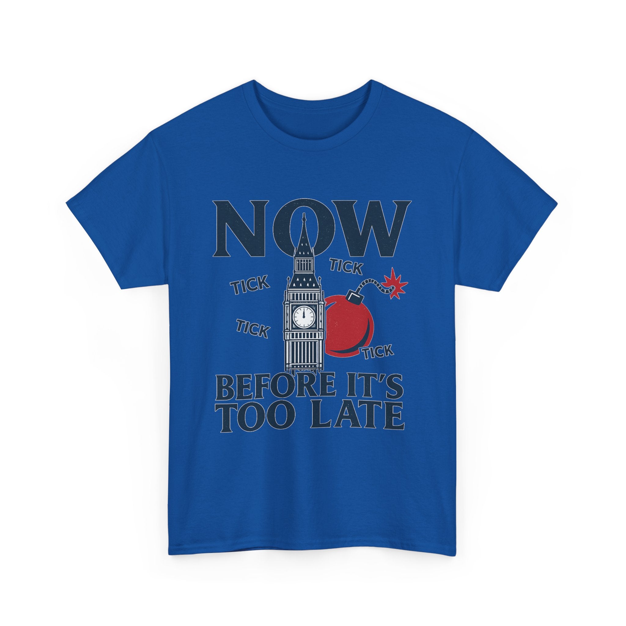 ‚NOW BEFORE IT‘S TOO LATE‘ — Big Ben Vintage Graphic Tee