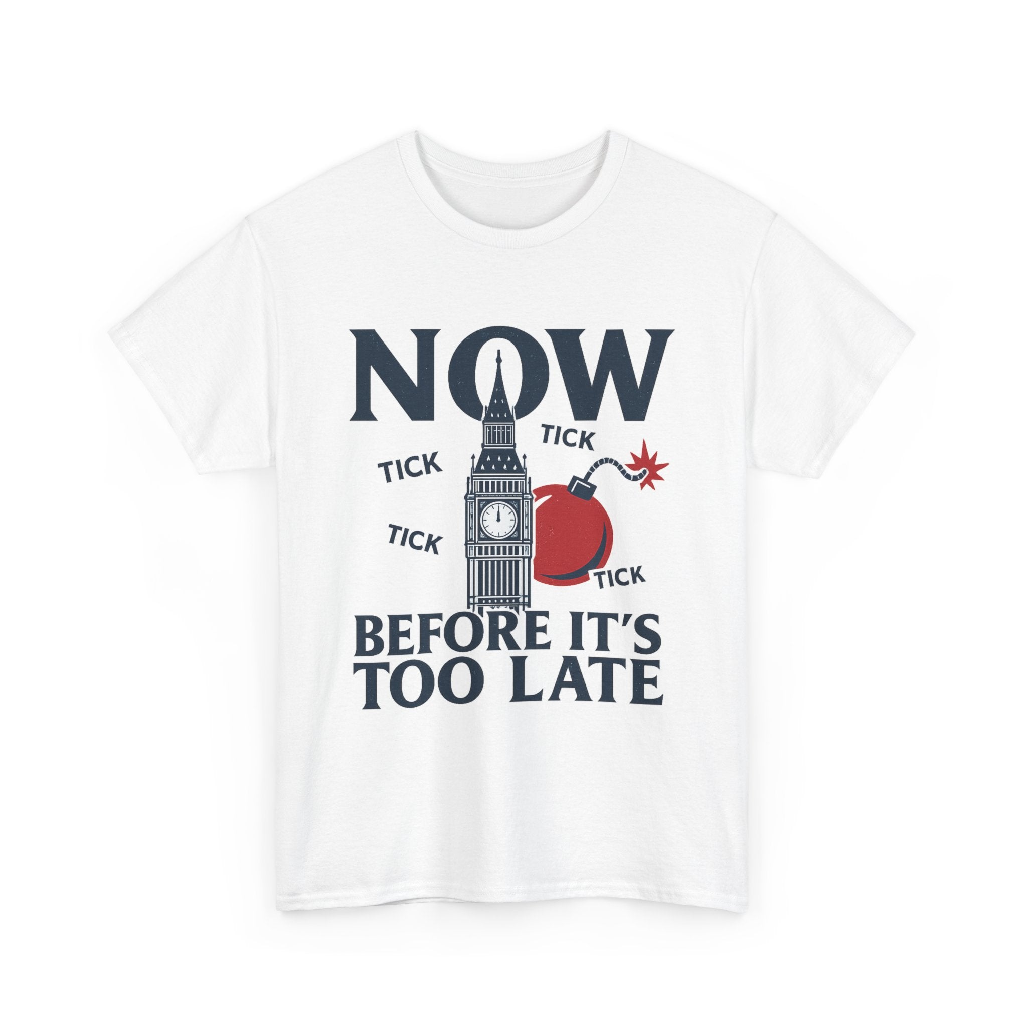 ‚NOW BEFORE IT‘S TOO LATE‘ — Big Ben Vintage Graphic Tee